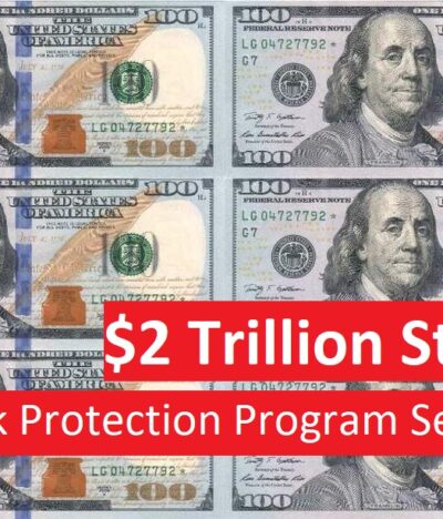 2020 Stimulus – Paycheck Protection Program Analyzed